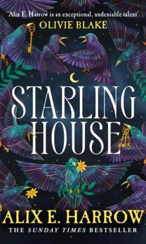 Starling house by Alex Harrow