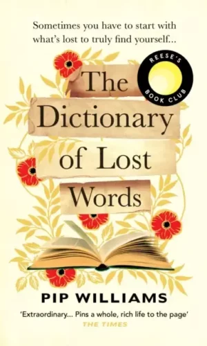 THE DICTIONARY OF LOST WORDS