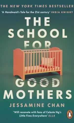 SCHOOL FOR GOOD MOTHERS