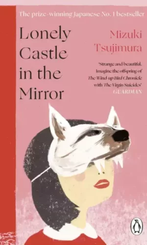 LONELY CASTLE IN THE MIRROR