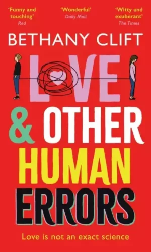 LOVE AND OTHER HUMAN ERRORS