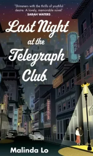 LAST NIGHT AT THE TELEGRAPH CLUB