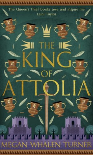 The King of Attolia - Megan Whalen Turner - 9781529387704