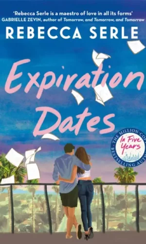 Expiration Dates - Rebecca Serle - 9781529419542