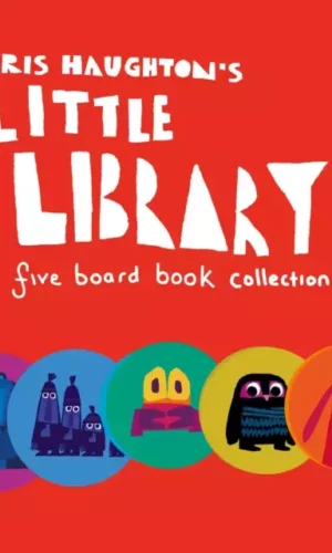 Couverture de 'Chris Haughton's Little Library'