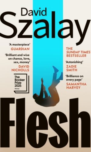 Flesh by David Szalay - 9781529932423