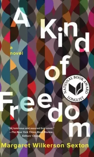 A KIND OF FREEDOM
