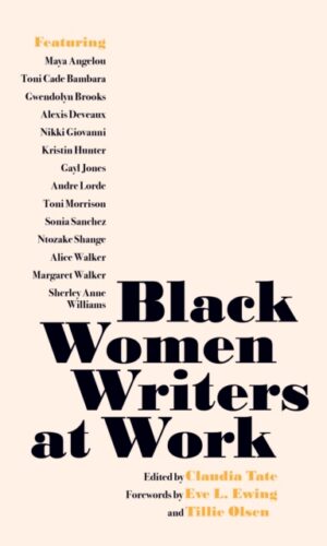 BLACK WOMEN WRITERS AT WORK