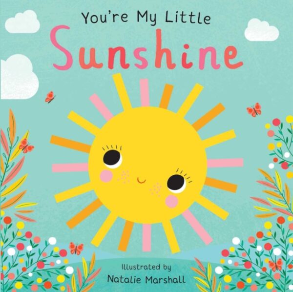 Couverture de You're My Little Sunshine - Nicola Edwards & Natalie Marshall