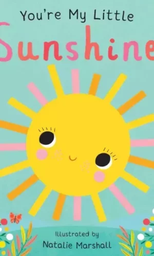 Couverture de You're My Little Sunshine - Nicola Edwards & Natalie Marshall