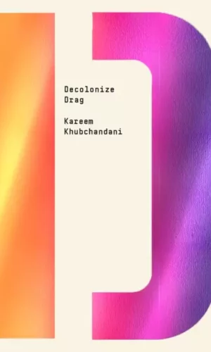 Couverture de Decolonize Drag