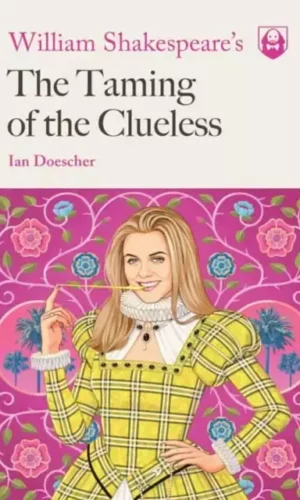 TAMING OF THE CLUELESS
