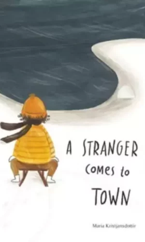 A STRANGER COMES TO TOWN