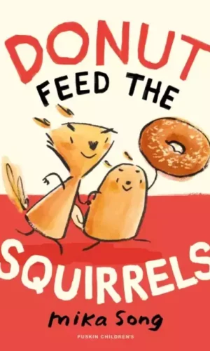 DONUT FEED THE SQUIRRELS