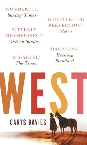 West by Carys Davies - 9781783784233