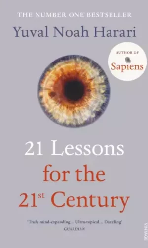 21 LESSONS FOR THE 21ST CENTURY