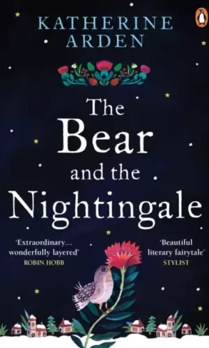 THE BEAR & THE NIGHTINGALE : WINTERNIGHT (vol1)