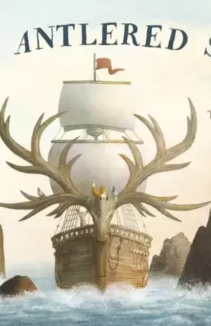 THE ANTLERED SHIP