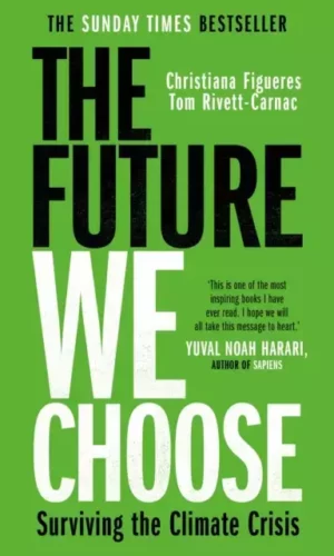 THE FUTURE WE CHOOSE