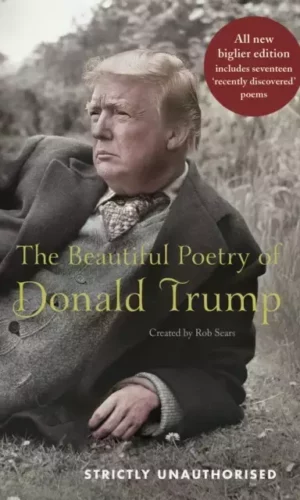 BEAUTIFUL POETRY OF DONALD TRUMP