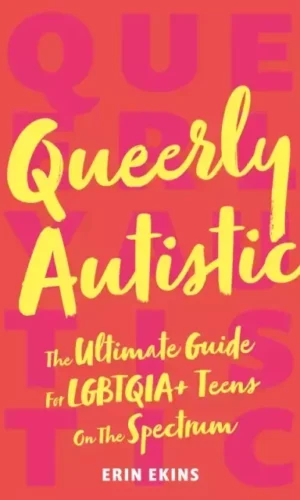 Queerly Autistic - Erin Ekins - 9781787751712