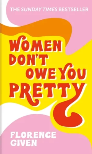 Couverture de 'Women Don't Owe You Pretty'