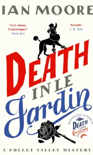 Death in le jardin