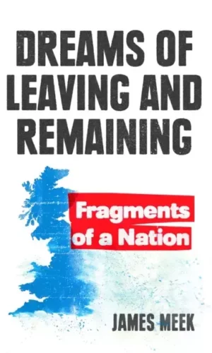 DREAMS OF LEAVING AND REMAINING