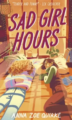 Sad Girl Hours - Anna Zoe Quirke  - 9781788956949