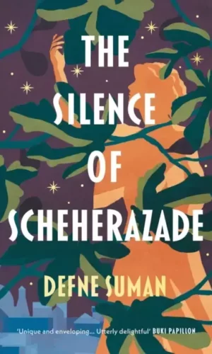 THE SILENCE OF SCHEHERAZADE