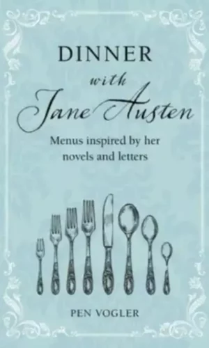 Dinner with Jane Asuten - Penn Vogler - 9781800652644
