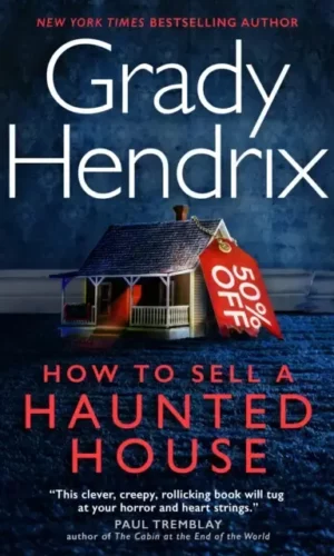 HOW TO SELL A HAUNTED HOUSE