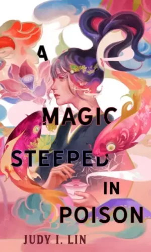 MAGIC STEEPED IN POISON (paperback)