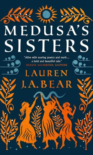 MEDUSA'S SISTERS