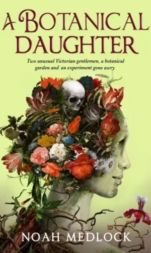 A BOTANICAL DAUGHTER