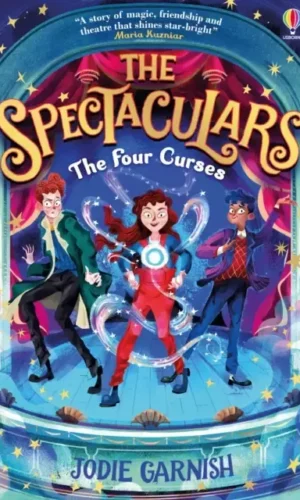 THE SPECTACULARS: THE FOUR CURSES (SPECTACULARS #2)