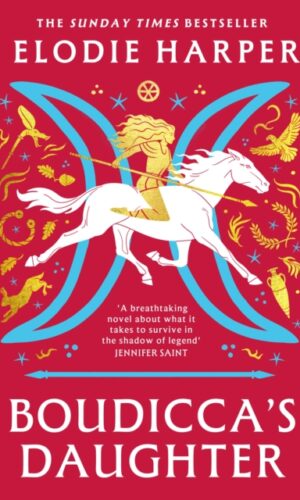 Bouddica's Daughter - Elodie Harper - 9781804544631