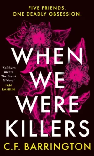 Couverture de "When We Were Killers - C. F. Barrington - 9781804545751"