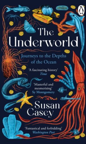 Couverture de 'The Underworld: Journeys to the Depths of the Ocean'