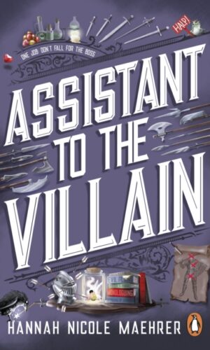 Assistant to the Villain - Hannah Nicole Maehrer - 9781804993385