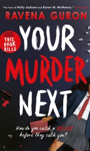 Your Murder Next - Ravena Guron - 9781805075714