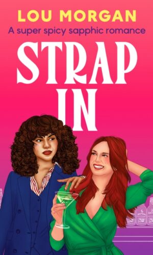 Strap In - Lou Morgan - 9781835983348
