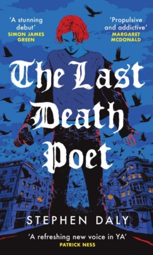 The Last Death Poet - Stephen Daly - 9781836431350