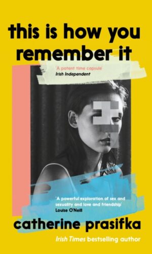 Couverture de THIS IS HOW YOU REMEMBER IT - 9781837260584