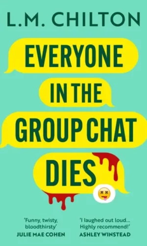 Everyone in the group chat dies
