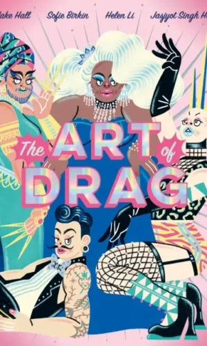 The Art of Drag - Jake Hall - 9781838749767