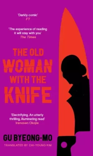 THE OLD WOMAN WITH THE KNIFE