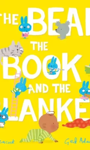 THE BEAR, THE BOOK AND THE BLANKET