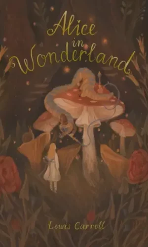 Couverture de Alice's Adventures in Wonderland & Through the Looking Glass des editions wordsworth