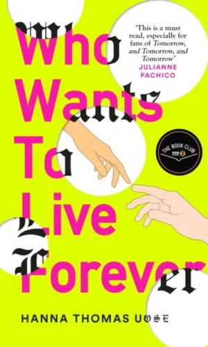Who Wants to Live Forever